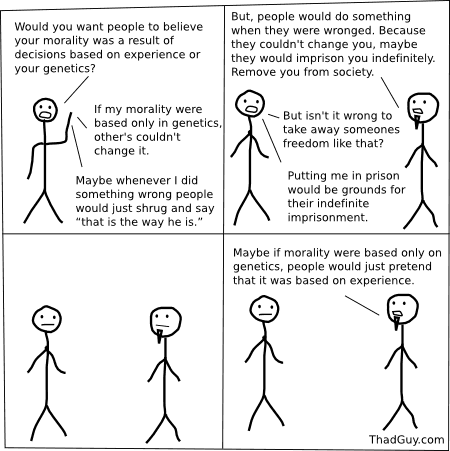 Is it better for morality to be based on genetics or experience?